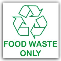 1 x Food Waste Only-Recycling Bin Adhesive Sticker-Recycle Logo Sign-Environment Label